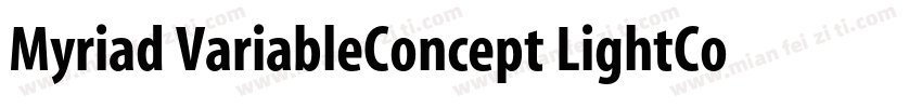 Myriad VariableConcept LightCondens字体转换